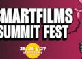 Canal 1 te lleva al Smartfilms Summit Fest del 25 al 27 de septiembre