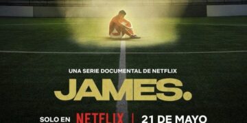 Netflix estrenará el 21 de mayo la docuserie sobre la vida y carrera de James Rodríguez