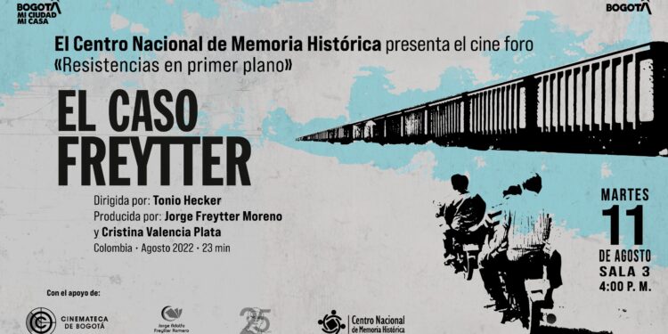 El caso Freytter llega a la Cinemateca de Bogotá para abrir un diálogo sobre memoria, verdad y no repetición